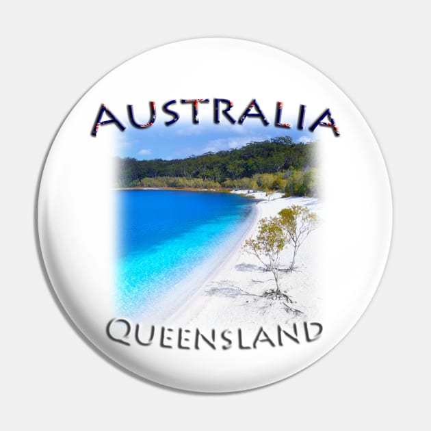 Australia, Queensland - Fraser Island Pin by TouristMerch