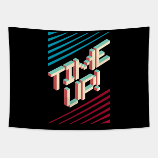 Time Up Tapestry