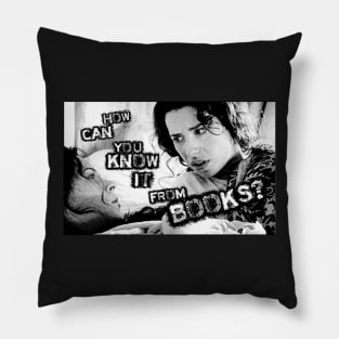 How Can You Know It From Books? Pillow