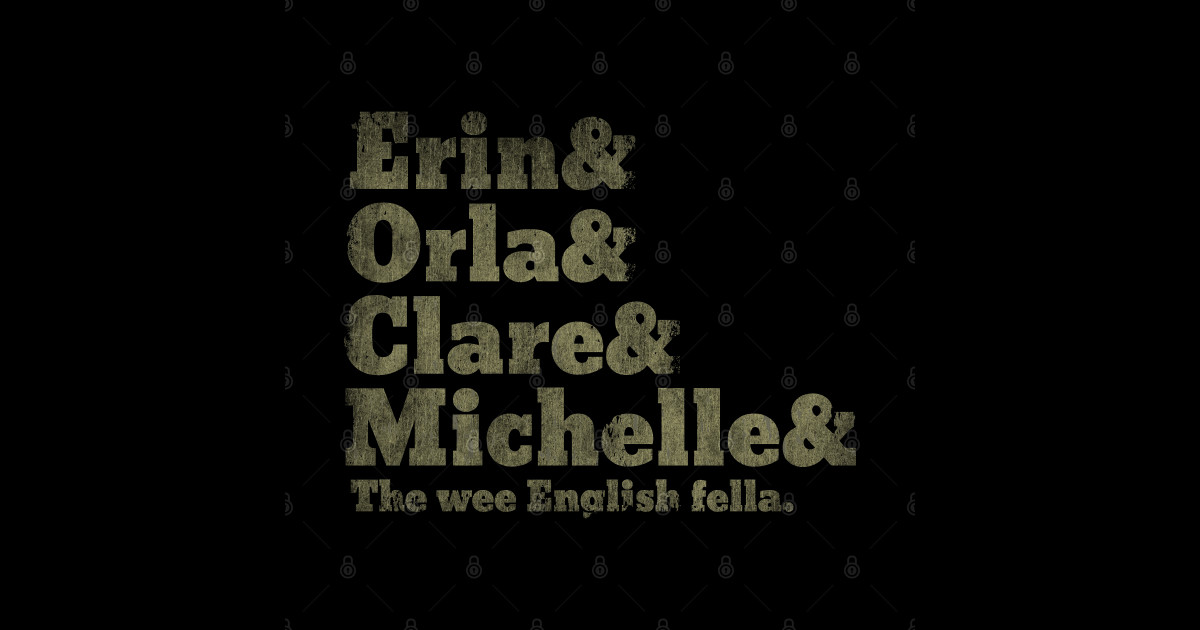 Character Names Exclusive Derry Girls Sticker TeePublic