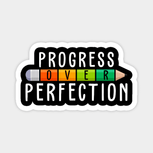 Progress Over Perfection Motivational back to School Teacher Magnet