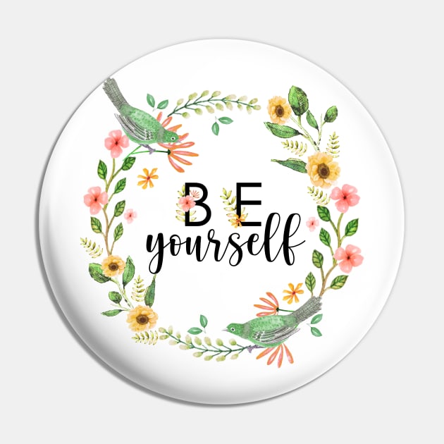 Be yourself Pin by LatiendadeAryam