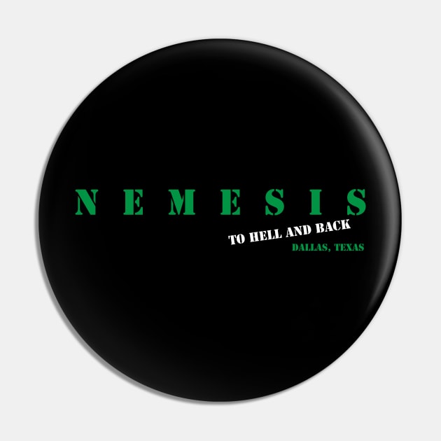 Nemesis Rap Pin by Fresh Fly Threads