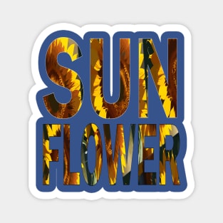 Sun flower typography Magnet