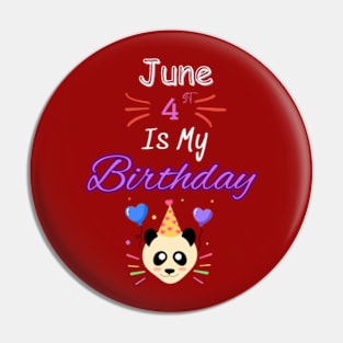 June 4 st is my birthday Pin