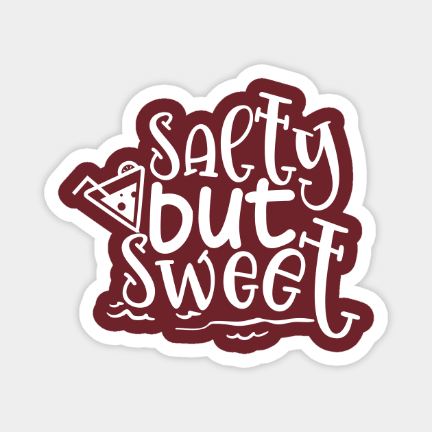 Salty but sweet Magnet by Coral Graphics