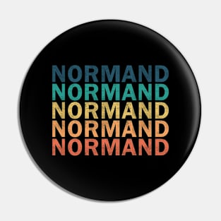 Normand Name T Shirt - Normand Vintage Retro Name Gift Item Tee Pin