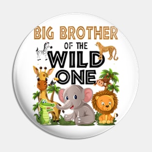 Big Brother Of The Wild One Birthday 1st Safari Jungle Famil Pin