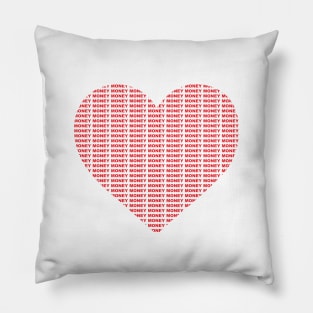 MONEY HEART Pillow