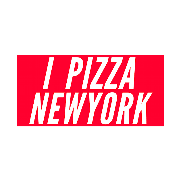 I Pizza NewYork by GoodWills