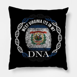 West Virginia Its In My DNA - West Virginian Flag - Gift for West Virginian From West Virginia Pillow