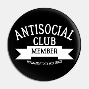 Antisocial Club Member Pin