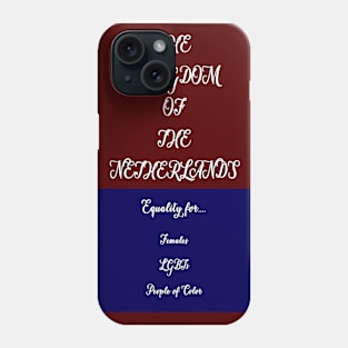 The Kingdom of the Netherlands Phone Case