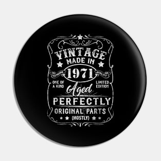 Vintage aged 1971 perfectly Pin