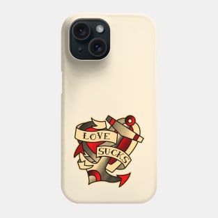 Love sucks, cynic design for a bitter and newly dumped friend Phone Case