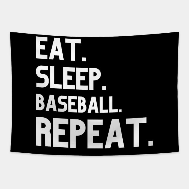 Eat Sleep Baseball Repeat Tapestry by HobbyAndArt