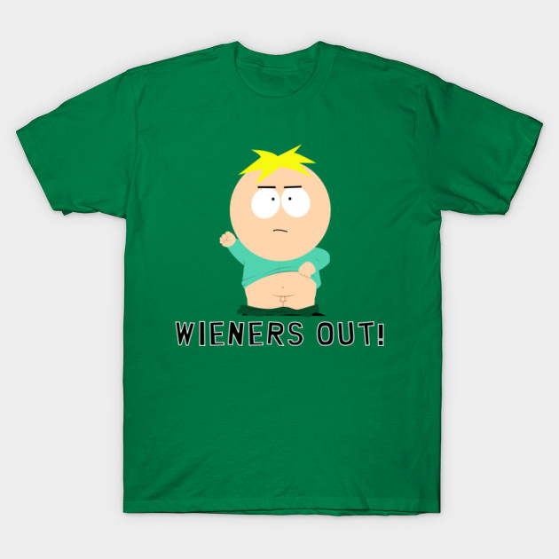 Wieners Out South Park T Shirt Teepublic