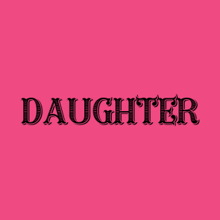 daughter T-Shirt