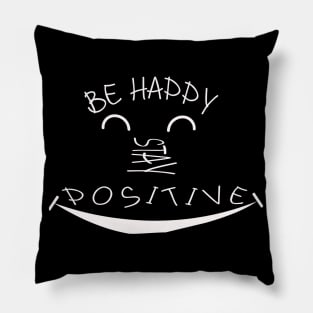 be happy Pillow