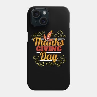 Thanks Giving Day Logo Feathers Thanksgiving Phone Case