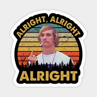 Coollest Item Alright Alright Alright 80s 90s Movie Gift Magnet