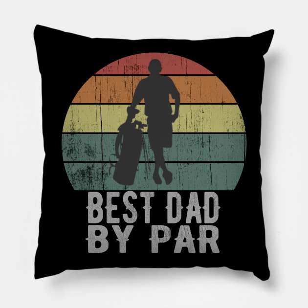 Best Dad By Par Vintage Golf Father Pillow by Urban7even