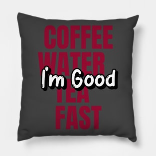 Coffee Water Tea Fast Pillow