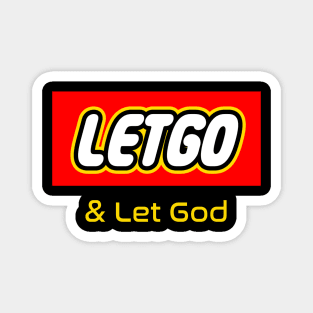 Let Go & Let God  - Staying Sober Drug Addiction Magnet