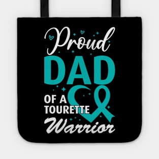 Tourette Syndrome Awareness Proud Dad of a Tourette Warrior Tote