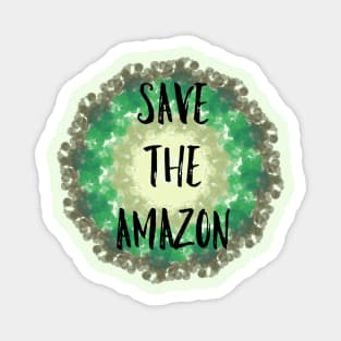 Save the Amazon Magnet