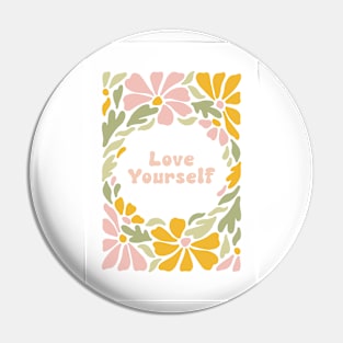 Love Yourself Pin