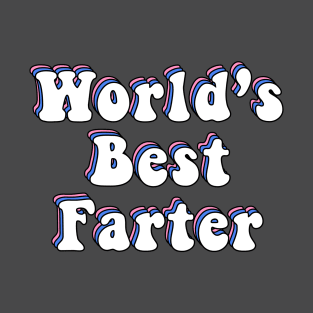 World’s Best Farter T-Shirt