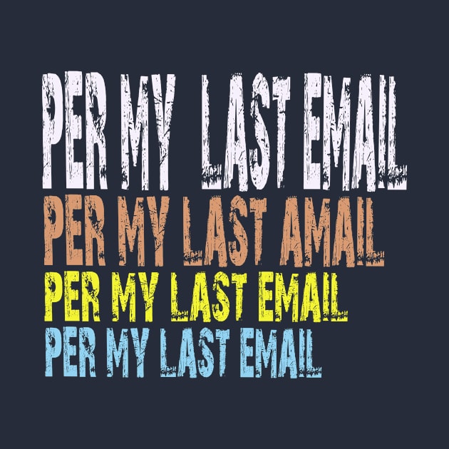 Per my last email by Vitarisa Tees