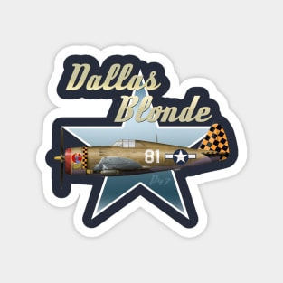 Dallas Blonde P47 Thunderbolt Magnet