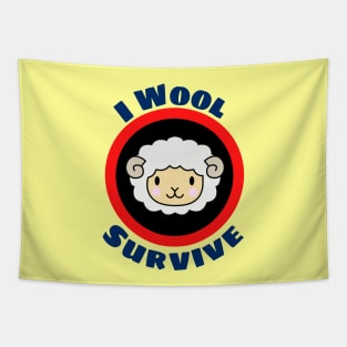 I Wool Survive - Cute Sheep Pun Tapestry