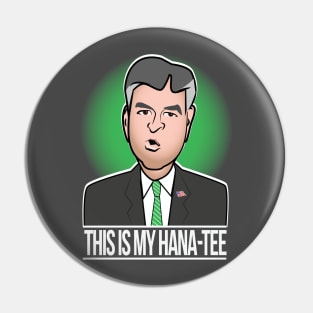 This is my HANA-Tee Pin