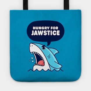 Hungry for Jawstice - Cute Shark Pun Tote