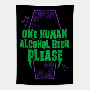 One Human Alcohol Beer - Funny Goth Vampire - Vintage Distressed Tapestry