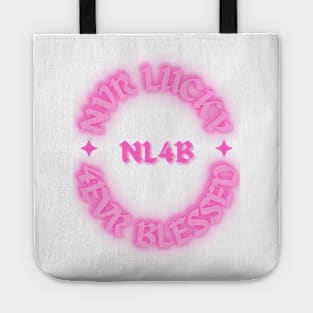 Pink Never Lucky Forever Blessed Stylish Font Tote