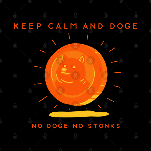 Keep Calm & Dogecoin 02 by Nangers Studio