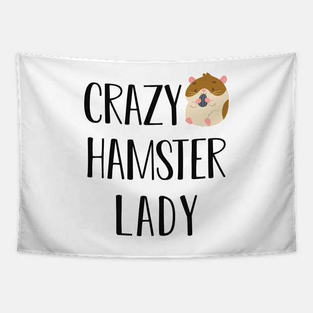 Hamster Lady - Crazy hamster lady Tapestry by KC Happy Shop