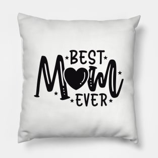 Best Mom Ever Pillow