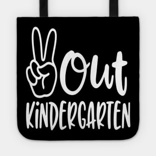 Peace Out Kindergarten Tote