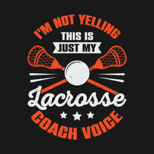 Funny Lacrosse Coaching Coach Gift T-Shirt