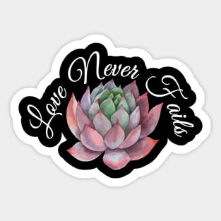 Your Love Never Fails Sticker