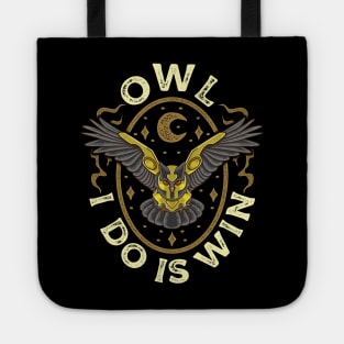 Cute & Funny Owl All I Do Is Win Pun Winning Owl Tote