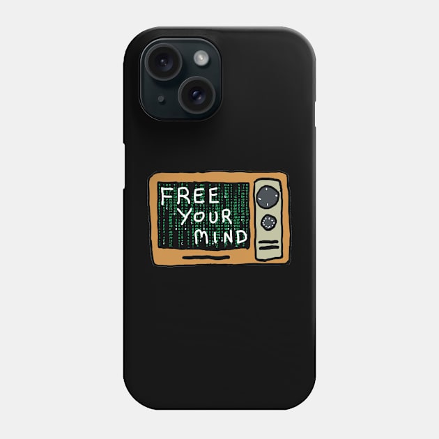 Free Your Mind Phone Case by Mark Ewbie