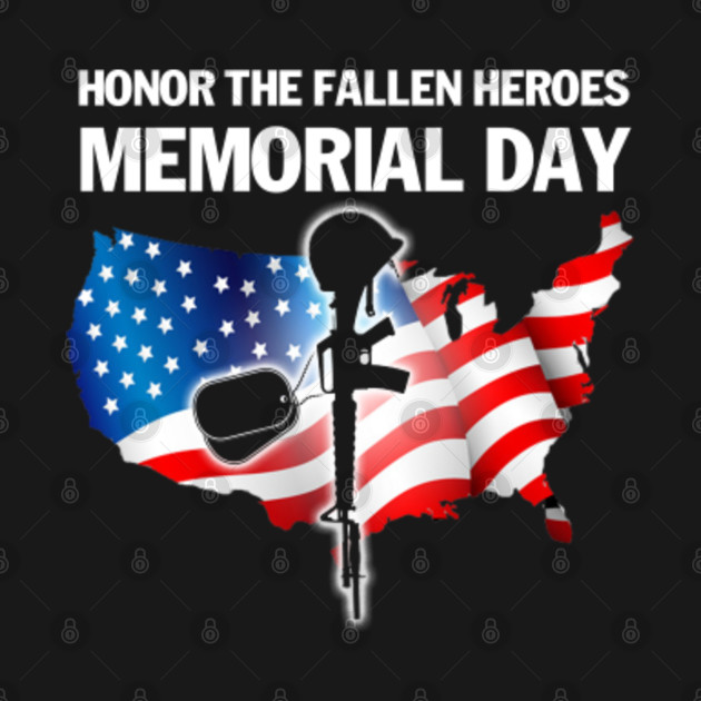 Discover Honor The Fallen Heroes Memorial Day - Memorial Day - T-Shirt