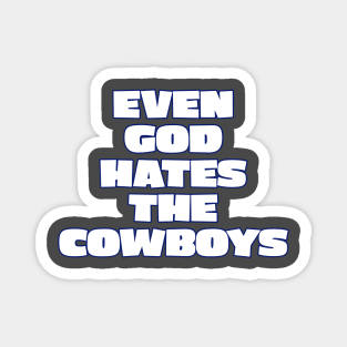 God hates the cowboys Magnet