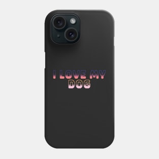 I Love My Dog Classic Video Game Graphic Vibrant Gradient Phone Case